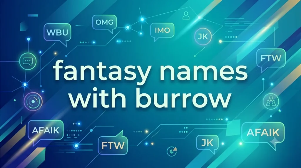 Beyond the Underground: Crafting Evocative Fantasy Names with Burrow for Your World