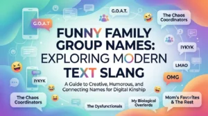 funny family group names