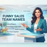 Why Choosing Funny Sales Team Names Can Transform Your Workplace Culture