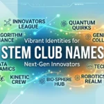Beyond the Lab: How to Choose Stem Club Names That Inspire the Next Generation