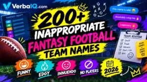 Featured image for “200+ Inappropriate Fantasy Football Team Names,” showing a colorful fantasy football draft theme with a football, roster board, bold title graphics,